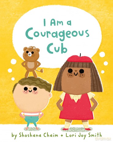 I Am a Courageous Cub (I Am Mindful) - Shoshana Chaim [KSIĄŻKA]