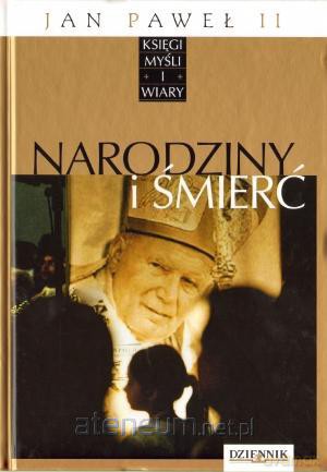 Jan Paweł II. Księgi myśli i wiary T5 Narodziny [KSIĄŻKA]