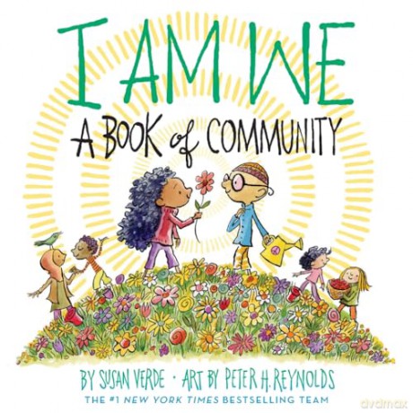 I Am We: A Book of Community (A Picture Book) (I Am Books) - Susan Verde [KSIĄŻKA]