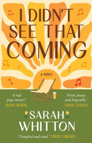 I Didn't See That Coming - Sarah Whitton [KSIĄŻKA]