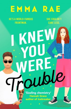 I Knew You Were Trouble: A must-read spicy enemies-to-lovers romance - Emma Rae [KSIĄŻKA]