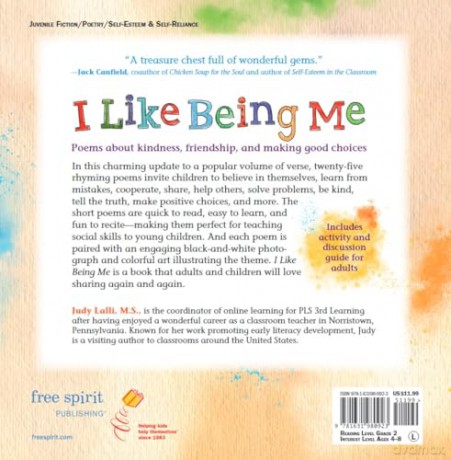 I Like Being Me: Poems about Kindness, Friendship, and Making Good: Poems about Kindness, Friendship, and Making Good Choices - Judy Lalli [KSIĄŻKA]