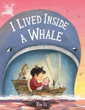 I Lived Inside a Whale - Xin Li [KSIĄŻKA]