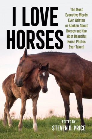 I Love Horses - Steven D. Price [KSIĄŻKA]