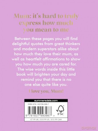 I Love You Mum: A Beautiful Gift to Give to Your Mum [KSIĄŻKA]