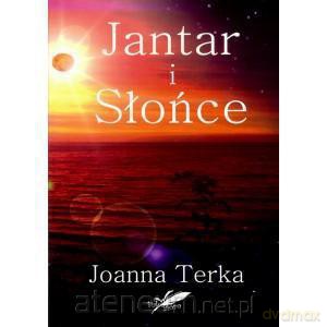 Jantar i Słońce [KSIĄŻKA]