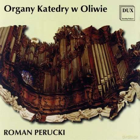 Organy Katedry w Oliwie - Roman Perucki (1996) [CD]