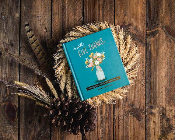 I Will Give Thanks: 90 Days to a More Grateful Heart (A 90-Day Devotional) - Becky Shannon [KSIĄŻKA]