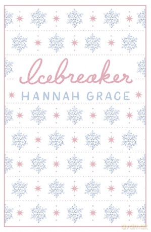 Icebreaker - Hannah Grace [KSIĄŻKA]