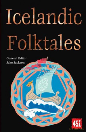Icelandic Folktales (The World's Greatest Myths and Legends) - J.K. Jackson [KSIĄŻKA]