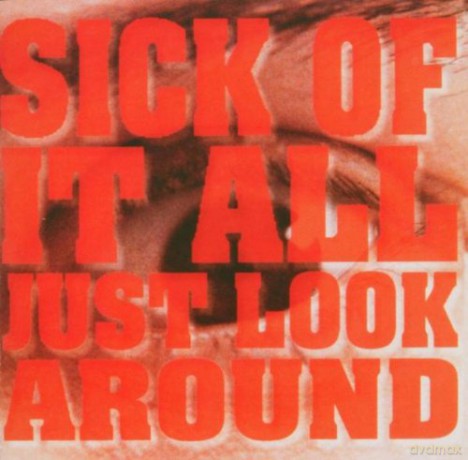 Sick Of It All: Just Look Around [CD]