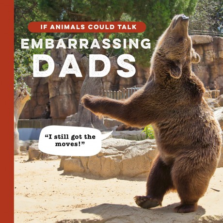 If Animals Could Talk: Embarrassing Dads - Frank Hopkinson [KSIĄŻKA]