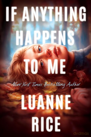 If Anything Happens to Me - Luanne Rice [KSIĄŻKA]