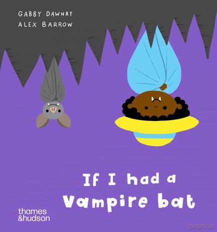 If I had a vampire bat - Alex Barrow [KSIĄŻKA]