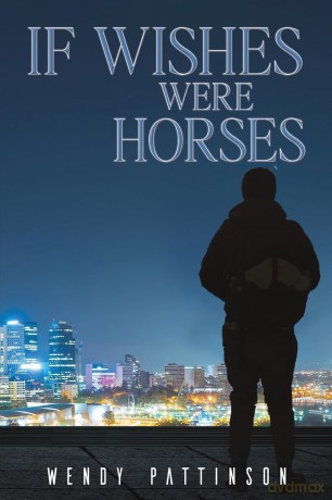 If Wishes Were Horses - Wendy Pattinson [KSIĄŻKA]
