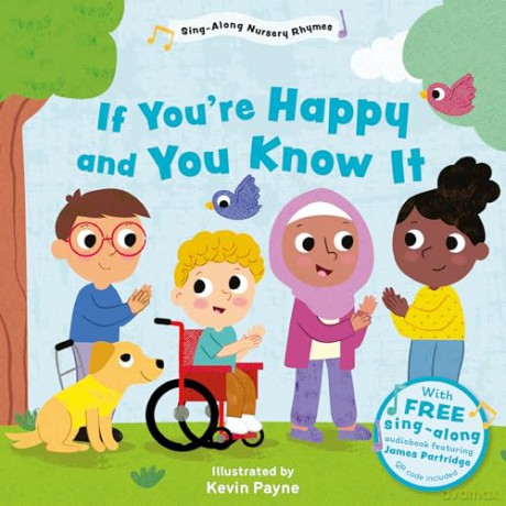 If You're Happy and You Know It (Sing-Along Nursery Rhymes): 5 (Little Library of Sing-Along Nursery Rhymes) - Kevin Payne [KSIĄŻKA]