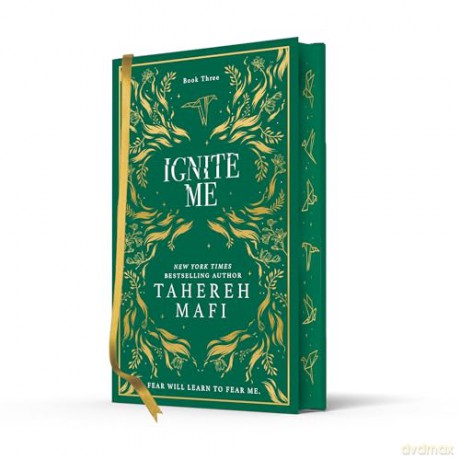 Ignite Me: A beautiful hardback exclusive collector's edition of the third dystopian fantasy romance book in the TikTok sensation Shatter Me series - Tahereh Mafi [KSIĄŻKA]