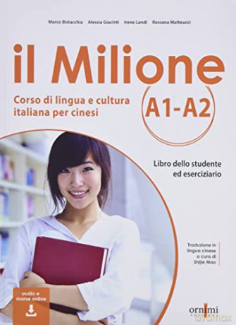 Il Milione A1-A2. Corso di lingua e cultura italiana per studenti cinesi. Con CD-Audio - Alessia Giacinti [KSIĄŻKA]