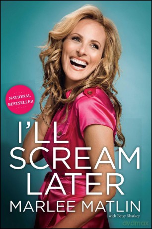 I'll Scream Later - Marlee Matlin [KSIĄŻKA]