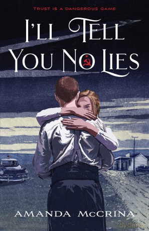 I'll Tell You No Lies - Amanda McCrina [KSIĄŻKA]