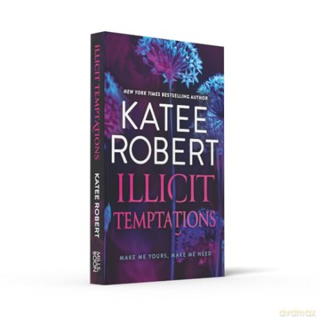 Illicit Temptations: From the author of TikTok sensation Neon Gods comes two spicy, billionaire, opposites attract romances to read in 2024! - Katee Robert [KSIĄŻKA]
