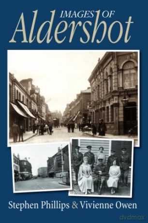 Images of Aldershot - Stephen Phillips [KSIĄŻKA]