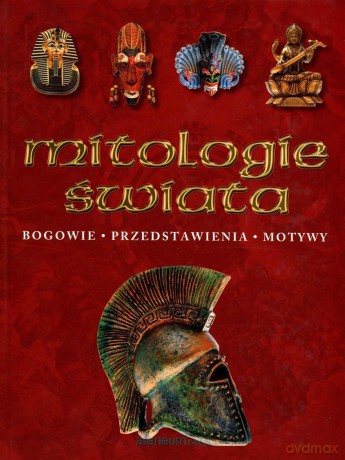 Mitologie świata [KSĄŻKA]