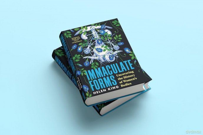 Immaculate Forms: Uncovering the History of Women's Bodies - Helen King [KSIĄŻKA]