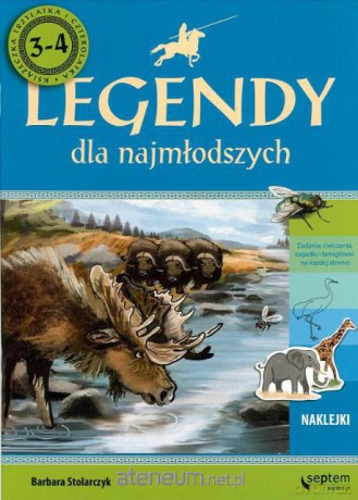 Mity i legendy dla najmłodszych. 3,4-latek [KSĄŻKA]