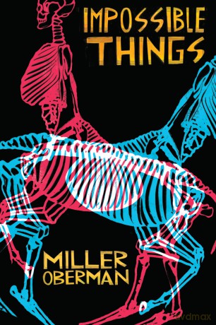 Impossible Things - Miller Oberman [KSIĄŻKA]