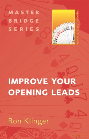Improve Your Opening Leads (MASTER BRIDGE) - Ron Klinger [KSIĄŻKA]