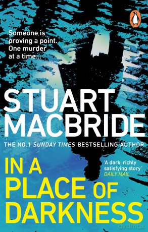 In a Place of Darkness: The gripping new thriller from the No. 1 Sunday Times bestselling author of the Logan McRae series - Stuart MacBride [KSIĄŻKA]