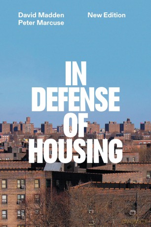In Defense of Housing: The Politics of Crisis - Peter Marcuse [KSIĄŻKA]