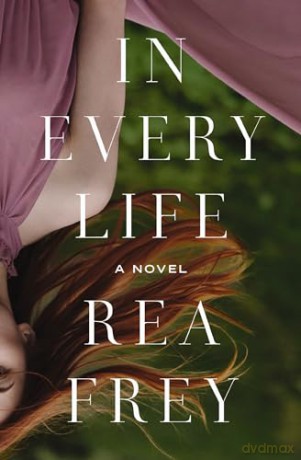 In Every Life - Frey [KSIĄŻKA]