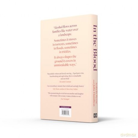 In the Blood: A stirring new 2024 intergenerational mother-daughter memoir on alcoholism, betrayal and recovery - Arabella Byrne [KSIĄŻKA]