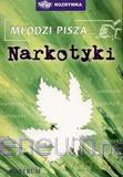 Młodzi piszą... narkotyki [KSĄŻKA]