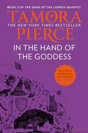 In The Hand of the Goddess: Book 2 (The Song of the Lioness) - Tamora Pierce [KSIĄŻKA]