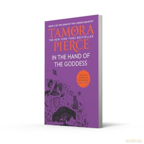 In The Hand of the Goddess: Book 2 (The Song of the Lioness) - Tamora Pierce [KSIĄŻKA]
