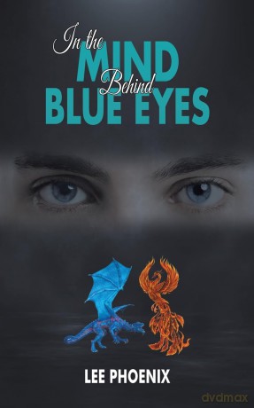 In the Mind, Behind Blue Eyes - Lee Phoenix [KSIĄŻKA]