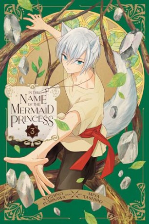 In the Name of the Mermaid Princess, Vol. 3 (Volume 3) - Yoshino Fumikawa [KSIĄŻKA]
