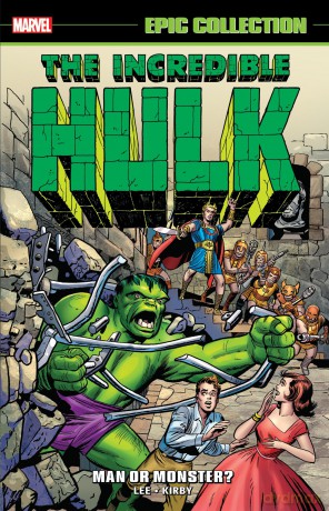Incredible Hulk Epic Collection: Man or Monster (New Printing 2) [KSIĄŻKA]