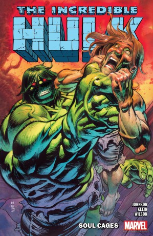 Incredible Hulk Vol. 3: Soul Cages - Phillip Kennedy Johnson [KSIĄŻKA]