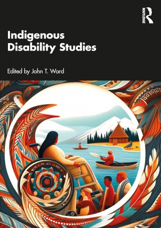 Indigenous Disability Studies - John T. Ward [KSIĄŻKA]