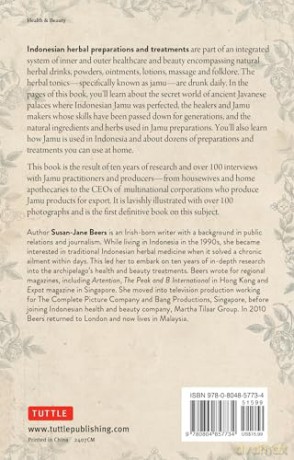 Indonesian Herbal Healing: The Science and Lore of Jamu Herbal Preparations and Treatments - Susan-Jane Beers [KSIĄŻKA]