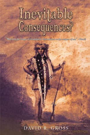 Inevitable Consequences - David R. Gross [KSIĄŻKA]