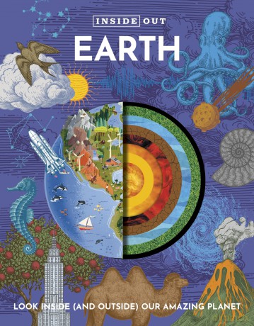 Inside Out Earth: Look Inside (and Outside) Our Amazing Planet (Inside Out, Chartwell) - Editors of Chartwell Books [KSIĄŻKA]
