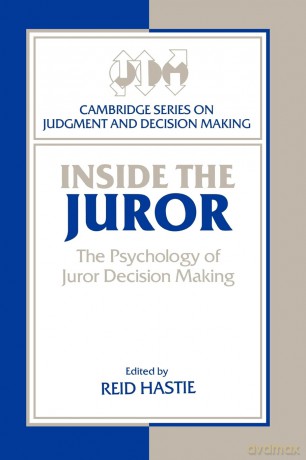 Inside the Juror: The Psychology of Juror Decision Making (Cambridge Series on Judgment and Decision Making) - Hastie [KSIĄŻKA]