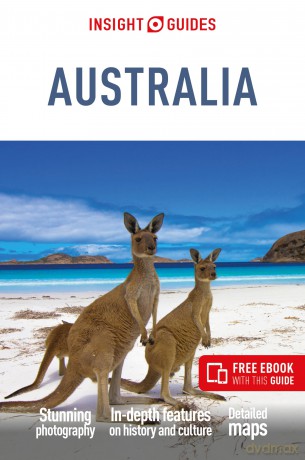 Insight Guides Australia: Travel Guide with eBook: Travel Guide With Free Ebook (Insight Guides Main Series) [KSIĄŻKA]