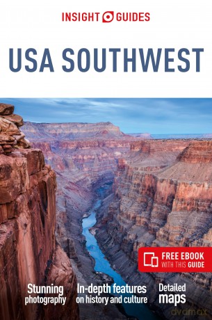 Insight Guides USA Southwest: Travel Guide with eBook: Travel Guide With Free Ebook (Insight Guides Main Series) [KSIĄŻKA]