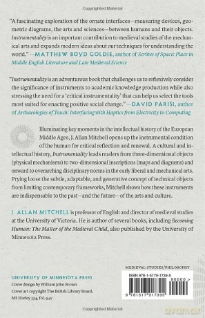 Instrumentality: On Technical Objects and Orientations in the Later Middle Ages - J. Allan Mitchell [KSIĄŻKA]